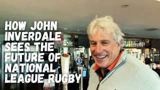 How John Inverdale sees the future of National League Rugby - Esher RFC