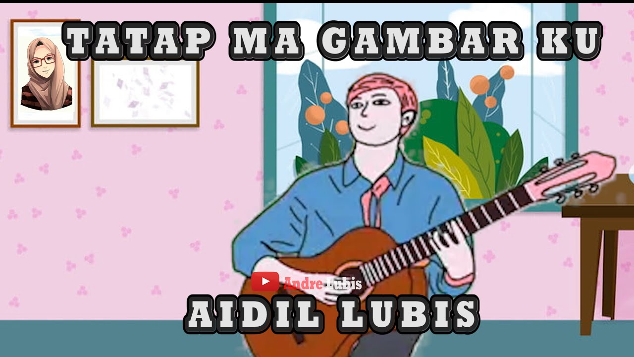 Lagu Mandailing Tapsel - Tatap Ma Gambarku (cover) by Aidil Lubis