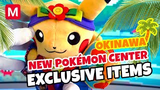 New Pokemon Center Okinawa ! Exclusive Items !
