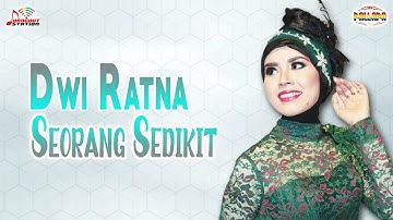 Dwi Ratna - Seorang Sedikit (Official Music Video)