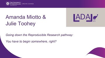 Going down the Reproducible Research pathway: A. Miotto & J. Toohey LADAL Webinar 2021