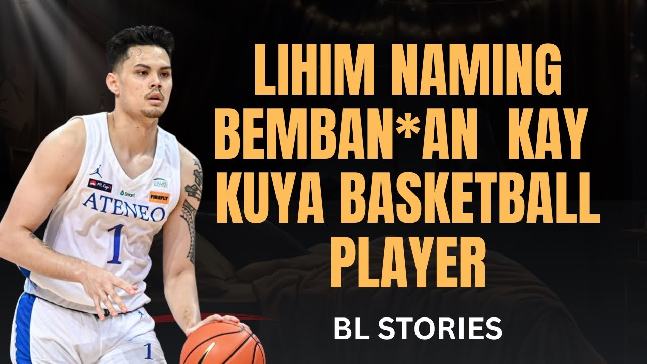 BASKETBAL PLAYER / BL STORY