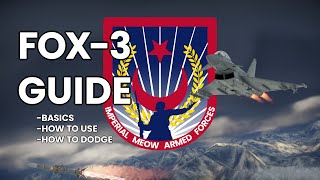 FOX-3 Guide | Basics How to Use How to Dodge War Thunder |