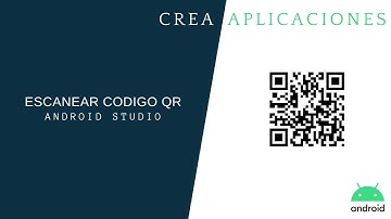 Android Studio.- Lector de Código QR/Barras
