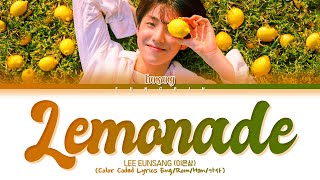 LEE EUNSANG - Lemonade Lyrics (이은상 Lemonade 가사) (Color Coded Lyrics)