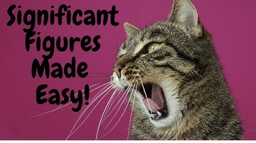 Significant Figures Made Easy!