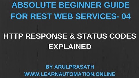 Webservices | REST | 04 | HTTP response | Status codes explained | Tamil