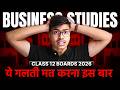 Don T Make These Mistakes In Business Studies Paper Tips To Score 80 80 In Class 12 Board Exam 2026 Don T Make These Mistakes In Business Studies Paper Tips To Score 80 80 In Class 12 Board Exam 2026