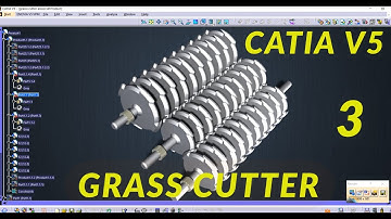 SHREDDER MACHINE - GRASS CUTTER  | GRASS CUTTER IN CATIA V5 |  CATIA TUTORIALS | ADVANCED  ASSEMBLY