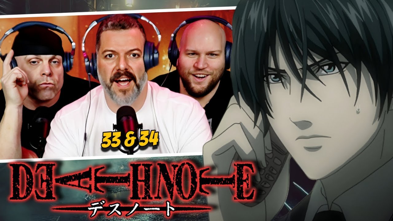 Death Note season 1 episode 1x33 & 1x34 reaction (DUB)