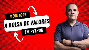 Monitore a Bolsa de Valores usando Python