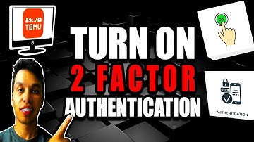 Turn On Two Factor Authentication Temu Tutorial (2025)