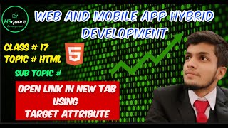 Famous HTML Tutorial #17: How to Open Links in a New Tab | Target Attribute Explained | HSquare Development Wealth