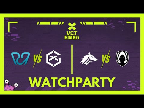 PCF vs GX & TH vs ULF | VCT EMEA Kickoff #VCTWatchparty | !patreon !socials