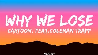 Cartoon  Why We Lose s