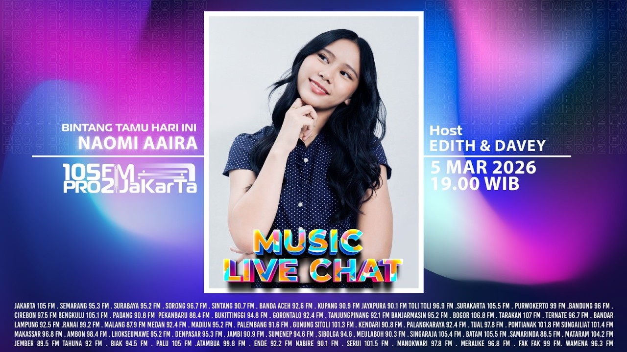 MLC PRO2 RRI JAKARTA - 105 FM | NAOMI AAIRA | 05 MARET 2026