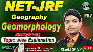 UGC NET Geography 2025 | Geomorphology Practice MCQs | Chapterwise | NET/JRF Dec 2025 | Class 03