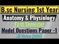 BSc Nursing 1st Year Anatomy & Physiology 2024 Question Paper 📄