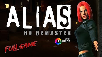 Alias HD Remaster with Reshade Full Game - Playthrough Gameplay