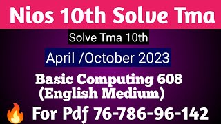Nios Basic Computing 608 TMA 2023-2024 In English For 10th