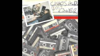 Chaos A.D. - Buzz Caner (Full Album)