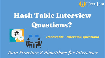 Data Structures: Hash table - Interview questions