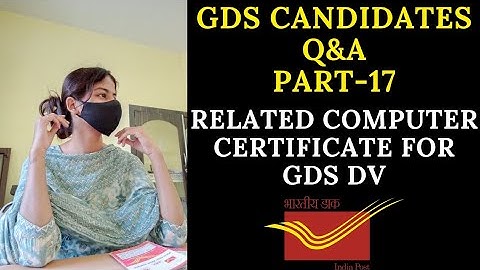 GDS COMPUTER CERTIFICATE FOR DOCUMENTS VERIFICATION PROCESS || GDS SELECTION PROCESS@Sejal.Dishawer