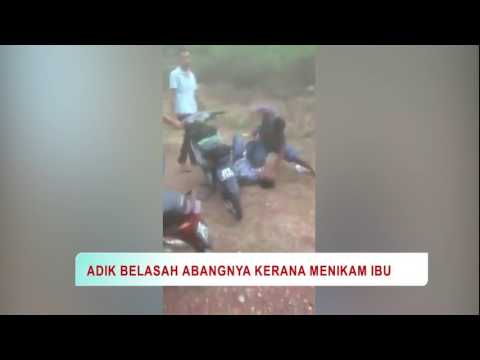 [VIDEO] Adik Belasah Abangnya Kerana Menikam Ibu