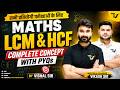 LCM &amp; HCF | Class- 6 | Maths | आज की Class सात जन्म तक नहीं भूलोगे | BY VISHAL SIR | For All Exams