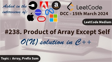 238. Product of Array Except Self | No extra Space | Most optimized | C++ | LeetCode | DCC