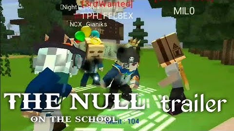 THE NULL ON THE SCHOOL (EP 7 TRAILER)  (THE LAST 3)