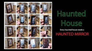 Dollhouse Haunted Mirror Tutorial