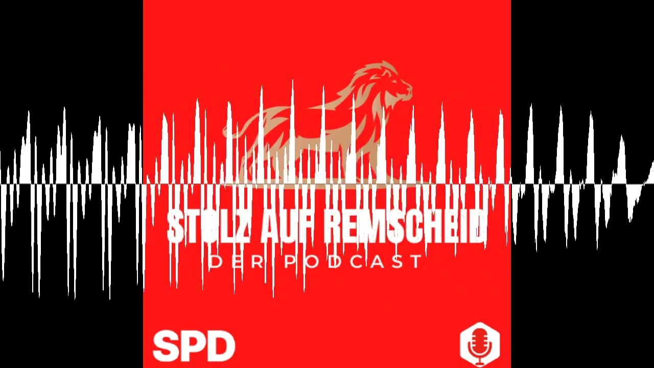 SPEZIAL: Sven Graf - Stolz auf Remscheid - Der Podcast der SPD-Ratsfraktion