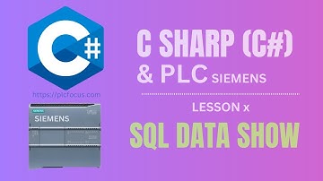 C# and Siemens PLC lesson 11 - SQL data show