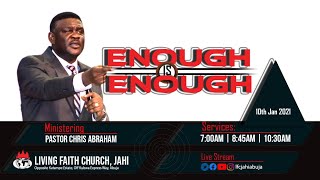 ENOUGH IS ENOUGH SERVICE 3RD Service | 10.01.2021 | With Pst Chris Abraham