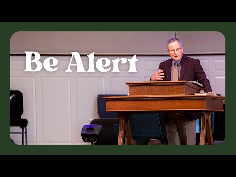 Be Alert | June 4, 2023 | The Way of Wisdom