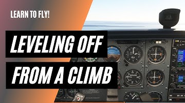 Leveling Off from Climb | Pitch, then Power, then Trim