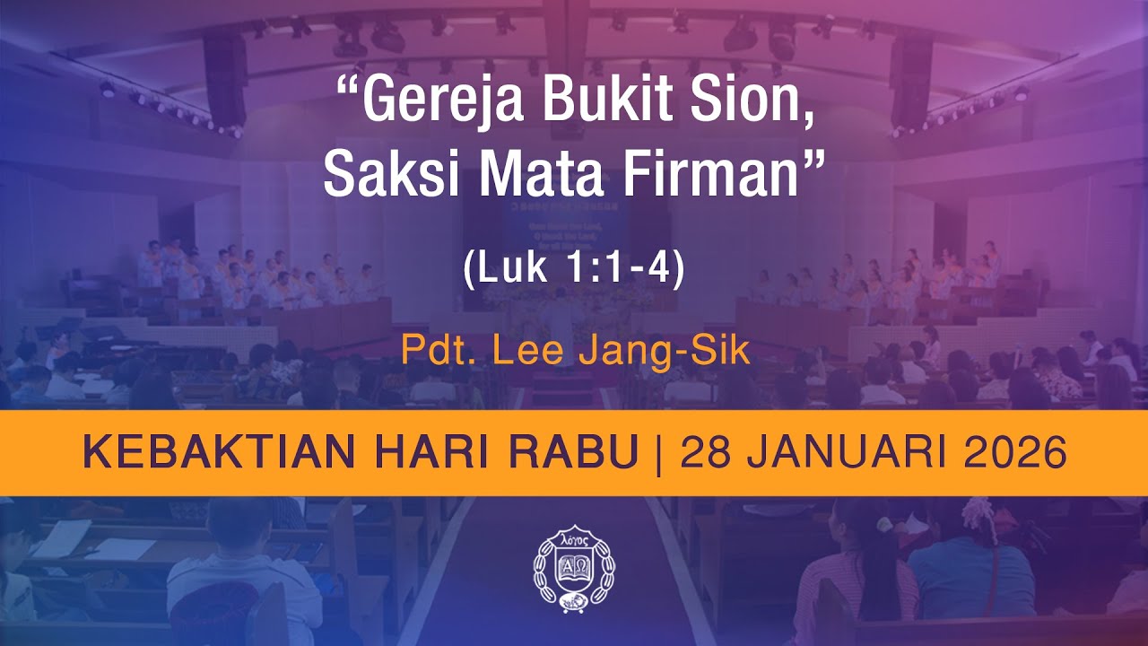 [GPBSI] Gereja Bukit Sion, Saksi Mata Firman - Pdt. Lee Jang-Sik
