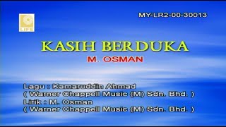 M.Osman - Kasih Berduka (Official Karaoke Video)