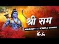 Shree ram mashup ram ayenge dj karan verma jayakishori