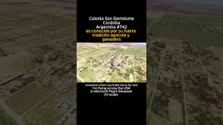 Colonia San Bartolome, Cordoba desde el Microsoft Flight Simulator #coloniasanbartolome #cordoba