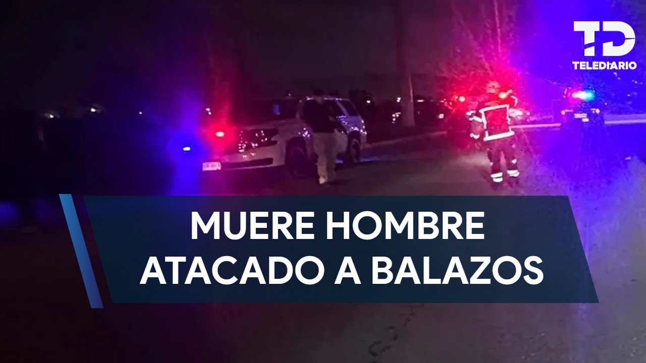 Muere hombre tras ser atacado a balazos en Pesquería, NL - YouTube