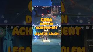Achievement Dari Legatus Golem genshinimpact genshin