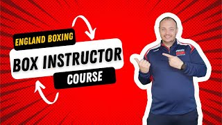 England Boxing BOX Instructor Course