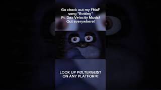 Ft. @daxvelocity #fnafsong #nerdcore #fnaf @POLTERGEISTGHOSTTOWN