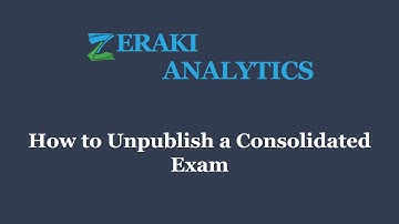 How to Unpublish a Consolidated Exam