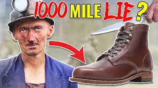 Do Wolverine boots really last 1000 miles?