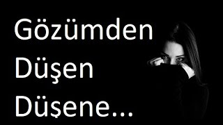 Gözümden Düşen Düşene (ŞİİR) Hayatın Açı Gerçekleri AŞK Sözleri Duygusal Fon Müziği Yaman Karaca Resimi