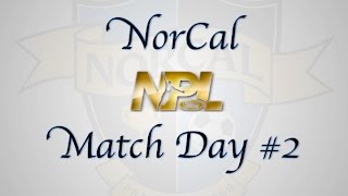 NorCal NPL Match Day #2