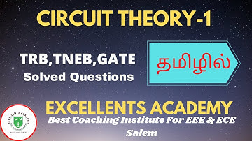 CIRCUIT THEORY IN TAMIL GATE, TRB,TNEB,TNPSC,etc....